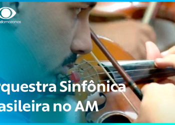 Orquestra Sinfônica Brasileira no Amazonas