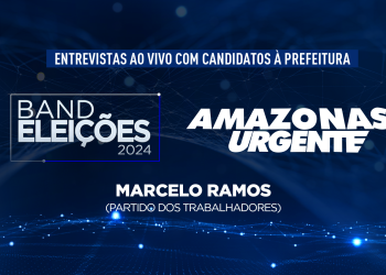 Marcelo Ramos (PT) no Amazonas Urgente – 20/08/24