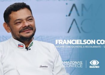 Amazonas Acontece – Francinelson Costa