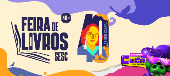 Feira de Livros do Sesc reúne grandes nomes nacionais e uma convidada internacional