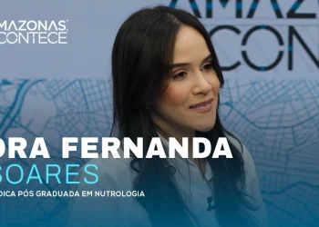 Amazonas Acontece recebe Fernanda Soares, médica pós-graduada em nutrologia