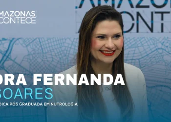 Amazonas Acontece recebe Fernanda Soares, médica pós-graduada em nutrologia